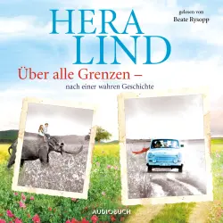 Cover - Hera Lind - Über alle Grenzen