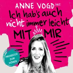 Cover - Anne Vogd - Ich hab's auch nicht immer leicht mit mir