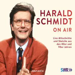 Cover - Harald Schmidt - Harald Schmidt on Air