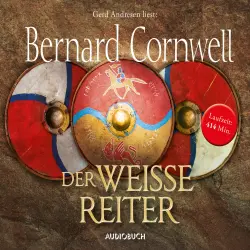 Cover - Bernard Cornwell - Der weiße Reiter: Teil 2 der Wikinger-Saga