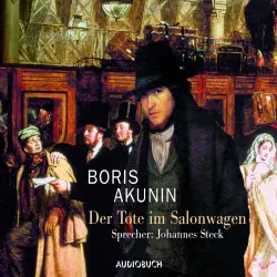 Cover - Boris Akunin - Der Tote im Salonwagen