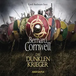 Cover - Bernard Cornwell - Die dunklen Krieger