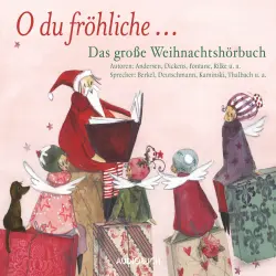 Cover - Hans Christian Andersen - O du fröhliche - Das große Weihnachtshörbuch