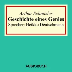 Cover - Arthur Schnitzler - Geschichte eines Genies
