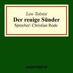 Cover - Lew Tolstoi - Der reuige Sünder