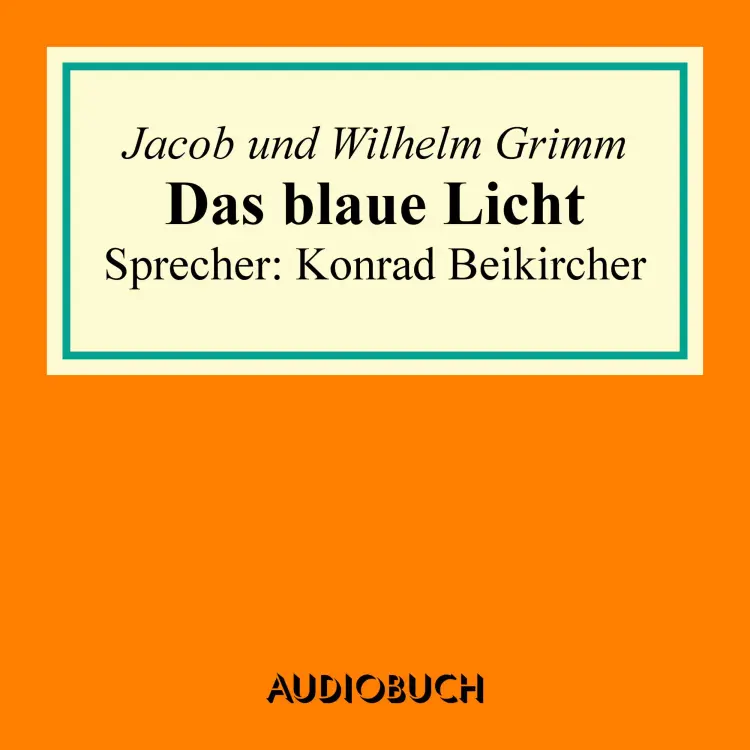 Cover von Jacob Grimm - Das blaue Licht
