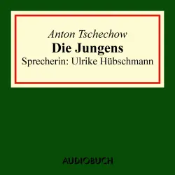 Cover - Anton Tschechow - Die Jungens
