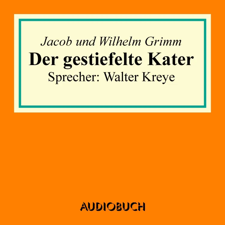 Cover von Jacob Grimm - Der gestiefelte Kater