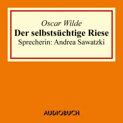 Cover - Oscar Wilde - Der selbstsüchtige Riese