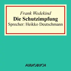 Cover - Frank Wedekind - Die Schutzimpfung
