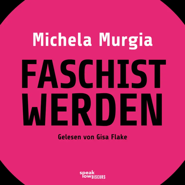 Cover von Michela Murgia - Faschist werden - Eine Anleitung