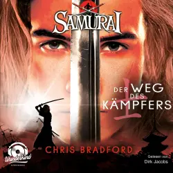 Cover - Chris Bradford - Samurai - Band 1 - Der Weg des Kämpfers