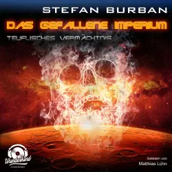 Cover - Stefan Burban - Das gefallene Imperium - Band 3 - Teuflisches Vermächtnis