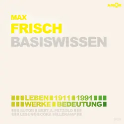 Cover - Bert Alexander Petzold - Max Frisch (1911-1991) Basiswissen - Leben, Werk, Bedeutung