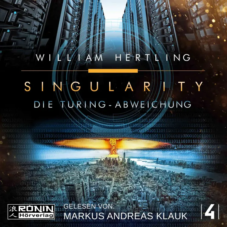 Cover von William Hertling - Singularity - Band 4 - Die Turing Abweichung