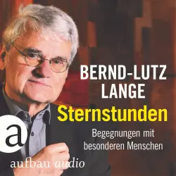 Cover - Bernd-Lutz Lange - Sternstunden - Begegnungen mit besonderen Menschen