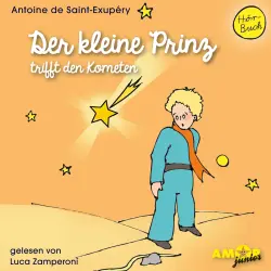 Cover - Antoine de Saint-Exupéry - Der kleine Prinz trifft den Kometen