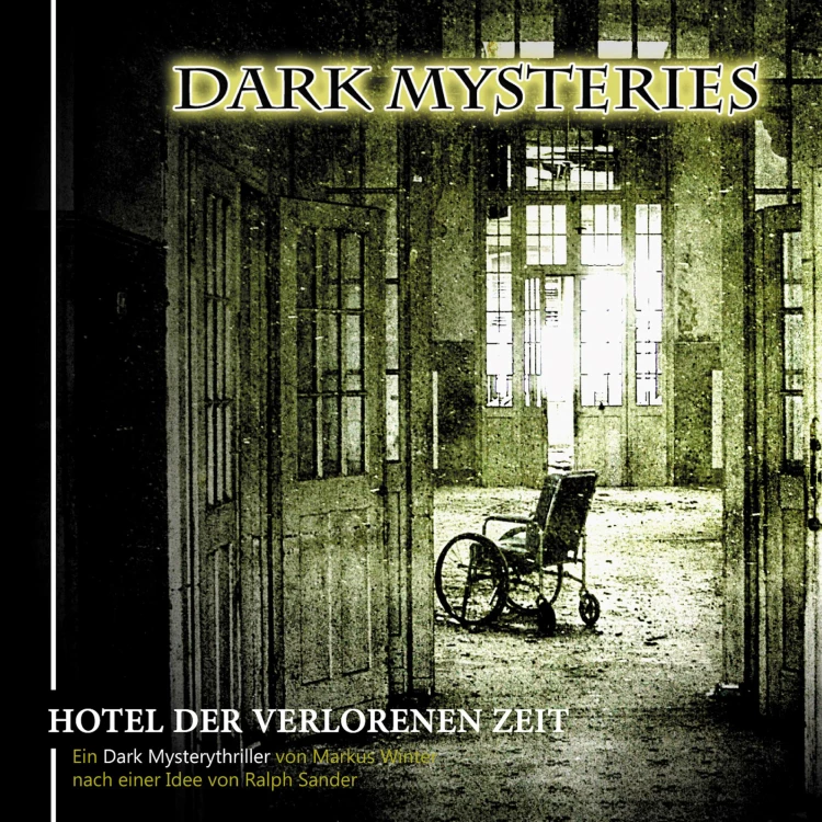 Cover von Dark Mysteries - Folge 3 - Hotel der verlorenen Zeit