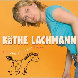 Cover - Käthe Lachmann - Ein zweigleisiges Pferd