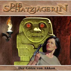 Cover - Gunther Arentzen - Die Schatzjägerin - Folge 3 - Der Götze von Akkon