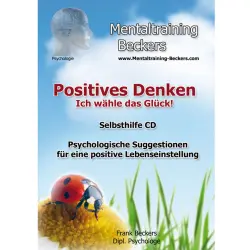 Cover - Frank Beckers - Positives Denken - Ich wähle das Glück!