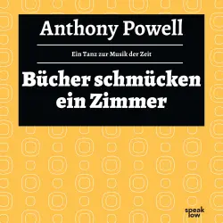 Cover - Anthony Powell - Ein Tanz zur Musik der Zeit - Band 10 - Bücher schmücken ein Zimmer