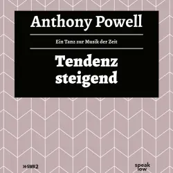Cover - Anthony Powell - Ein Tanz zur Musik der Zeit - Band 2 - Tendenz steigend