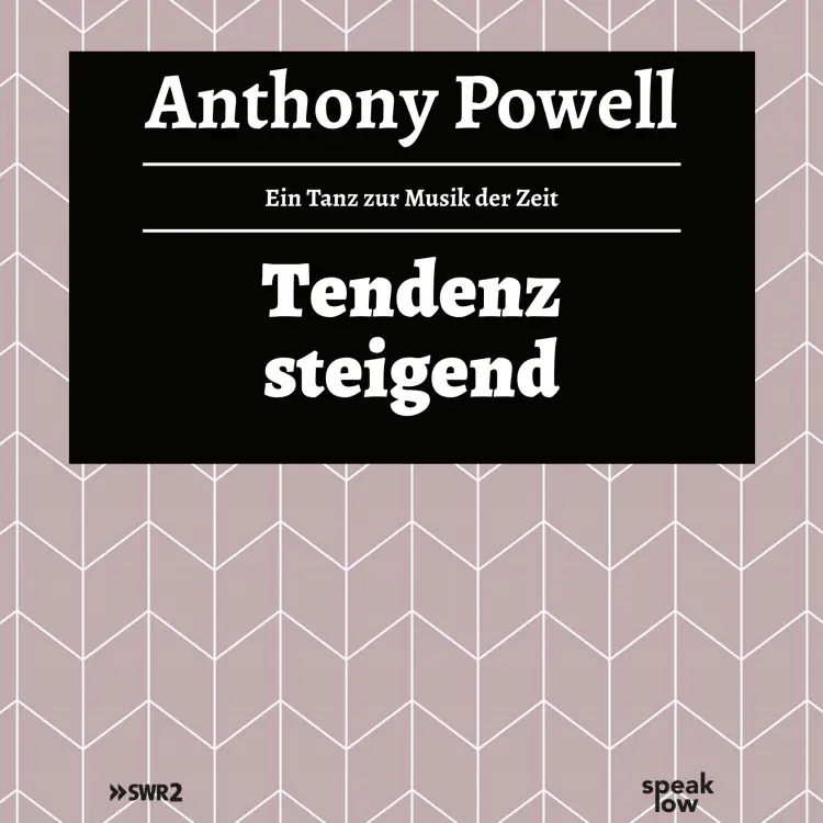 Cover von Anthony Powell - Ein Tanz zur Musik der Zeit - Band 2 - Tendenz steigend