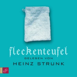 Cover - Heinz Strunk - Fleckenteufel