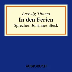 Cover - Ludwig Thoma - In den Ferien