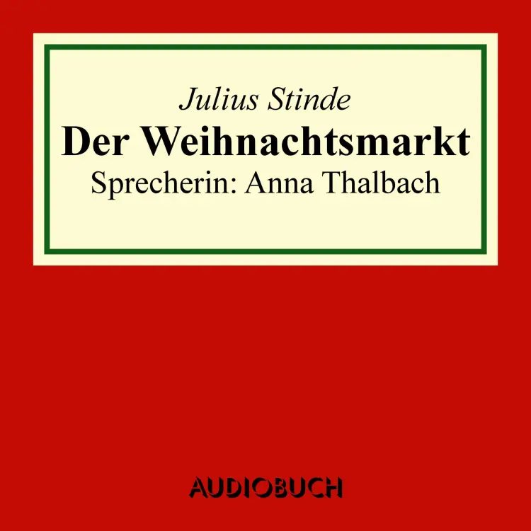 Cover von Julius Stinde - Der Weihnachtsmarkt