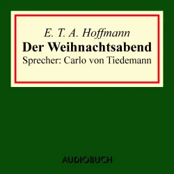Cover - E. T. A. Hoffmann - Der Weihnachtsabend