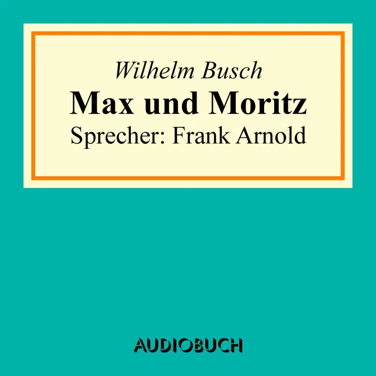 Cover von Wilhelm Busch - Max und Moritz