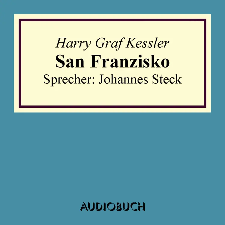 Cover von Harry Graf Kessler - San Franzisko