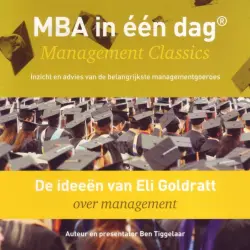 Cover - Ben Tiggelaar - De ideeën van Eli Goldratt over management - Management Classics