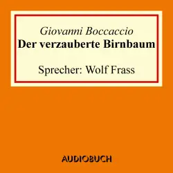 Cover - Giovanni Boccaccio - Der verzauberte Birnbaum