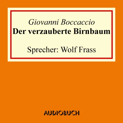 Cover von Giovanni Boccaccio - Der verzauberte Birnbaum