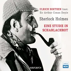 Cover - Arthur Conan Doyle - Sherlock Holmes - Eine Studie in Scharlachrot
