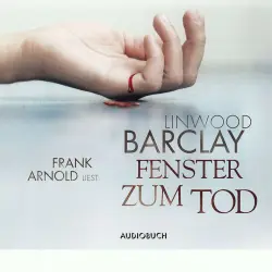 Cover - Linwood Barclay - Fenster zum Tod
