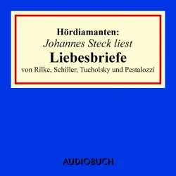 Cover - Rainer Maria Rilke - Hördiamanten - Liebesbriefe von Rilke, Schiller, Tucholsky und Pestalozzi