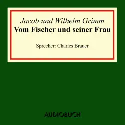 Cover - Jacob Grimm - Vom Fischer und seiner Frau