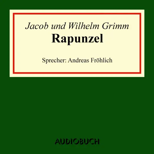 Cover von Jacob Grimm - Rapunzel