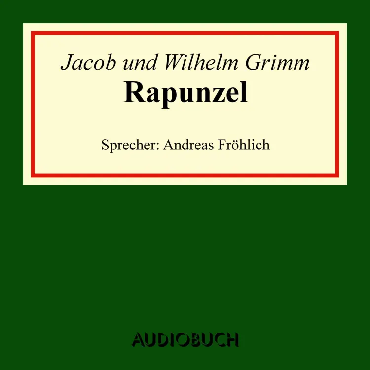 Cover von Jacob Grimm - Rapunzel