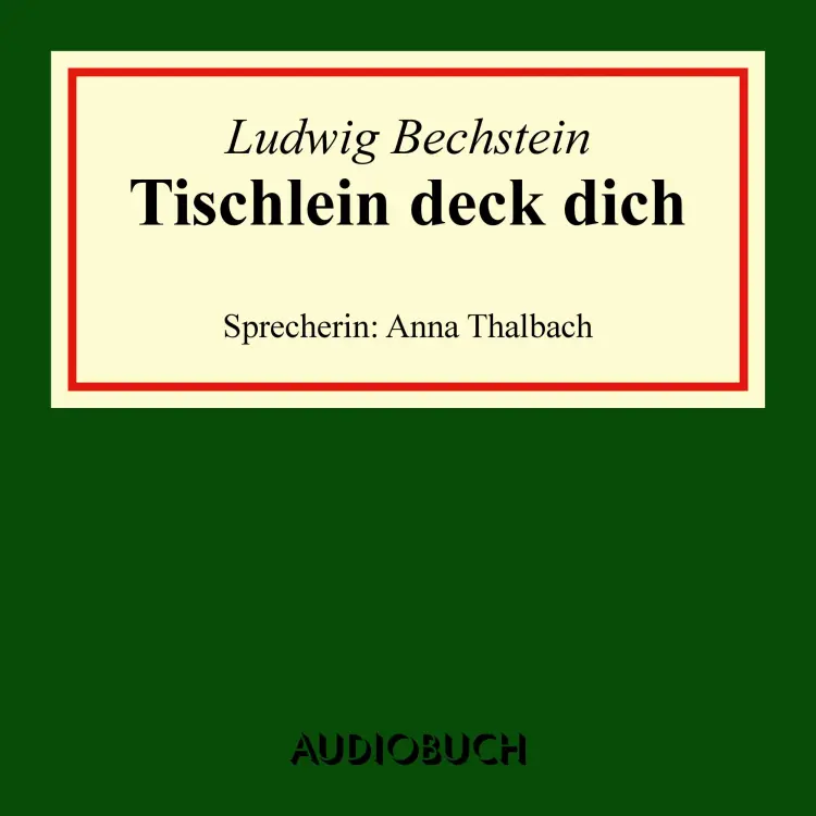 Cover von Ludwig Bechstein - Tischlein deck dich