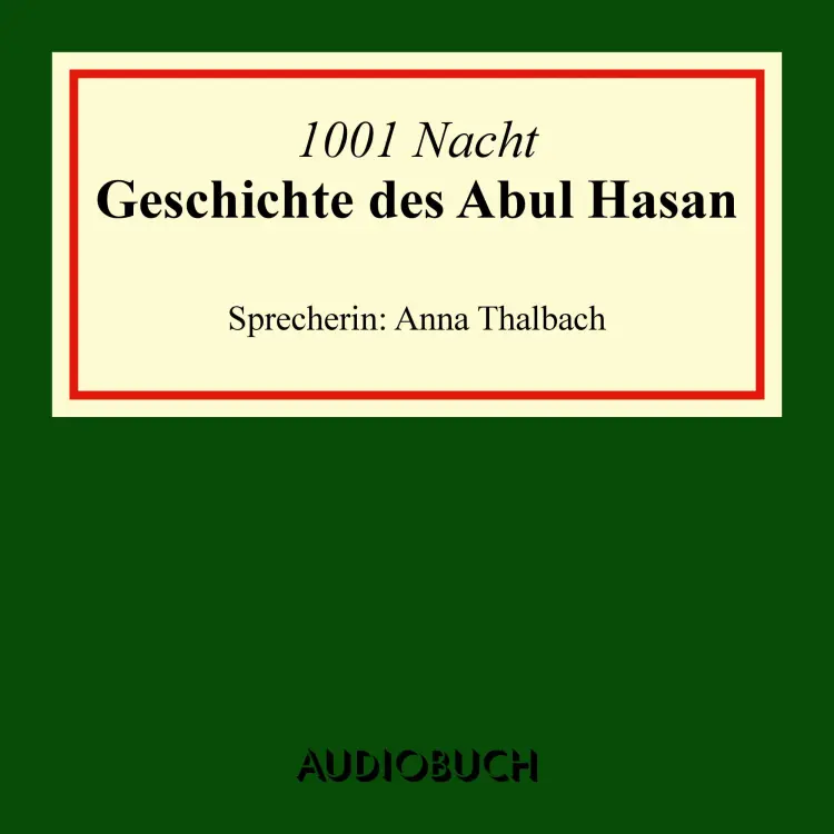 Cover von Diverse Autoren - Die Geschichte des Abul Hasan