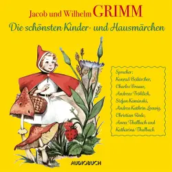 Cover - Brüder Grimm - Die schönsten Kinder- und Hausmärchen