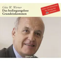 Cover - Götz W. Werner - Das bedingungslose Grundeinkommen