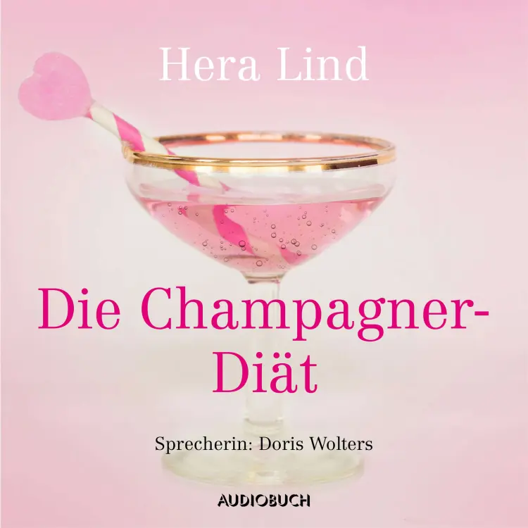 Cover von Hera Lind - Die Champagner-Diät