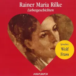 Cover - Rainer Maria Rilke - Liebesgeschichten