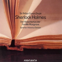 Cover - Sir Arthur Conan Doyle - Sherlock Holmes - Der Katechismus der Familie Musgrave
